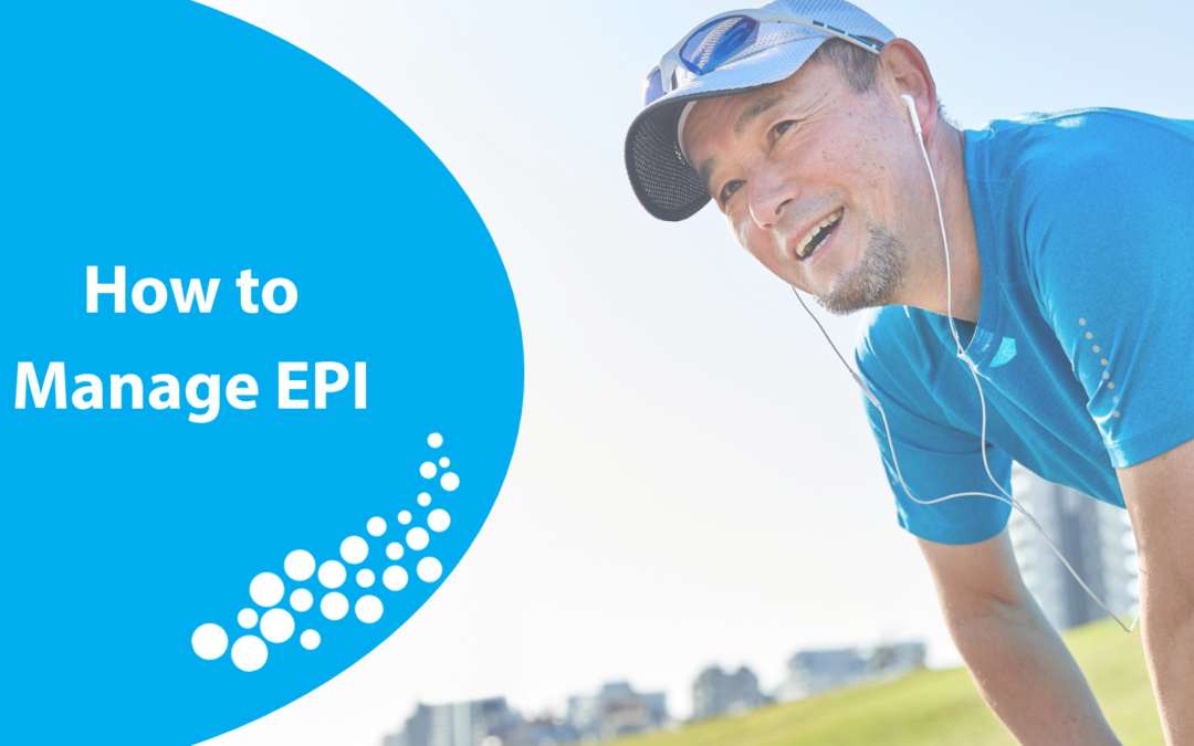 How to Manage EPI: Enzymes, pH, and Nutrition Education – Creating a Strategy