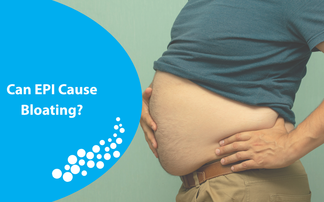 Can EPI Cause Bloating? Understanding the Connection Between EPI, Digestion, and Nutrition
