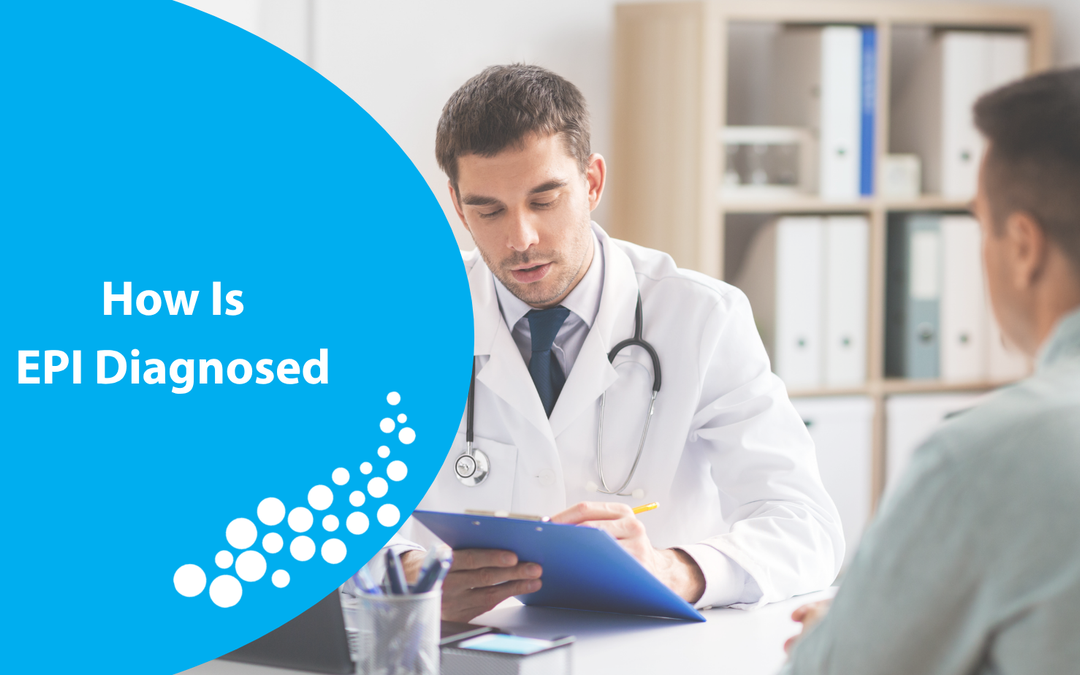 How Is EPI Diagnosed? Understanding Tests for Exocrine Pancreatic Insufficiency